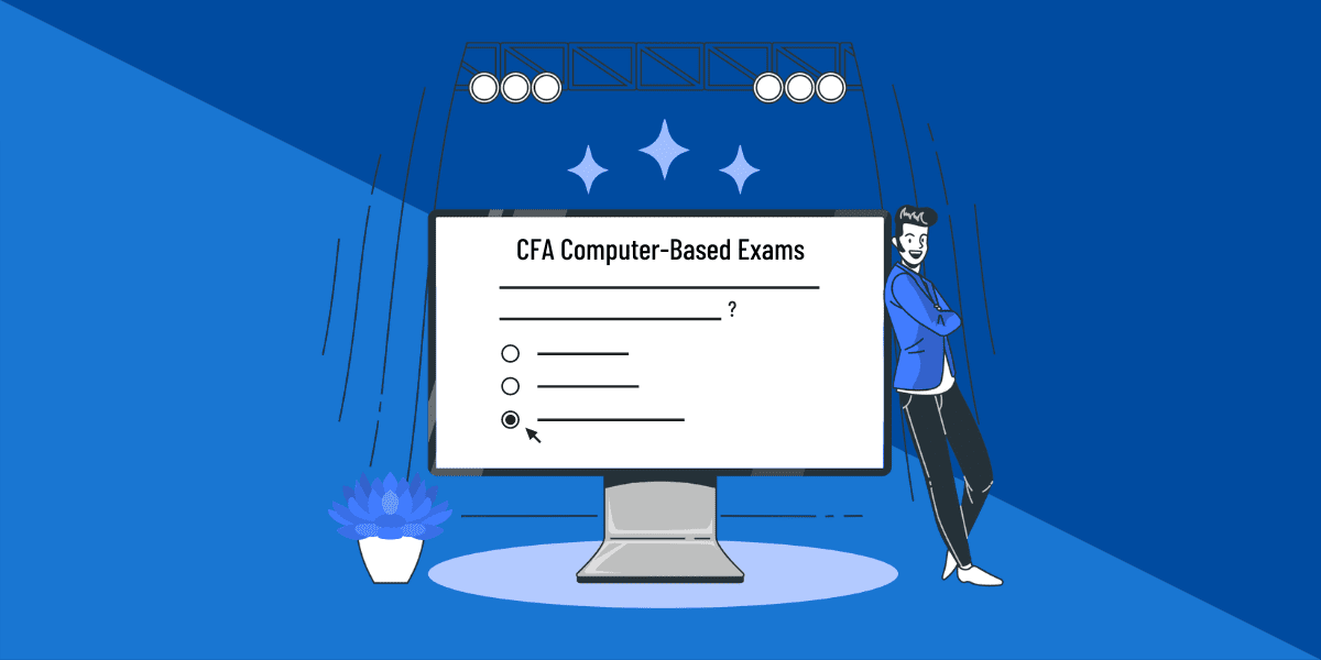 CFA computer based testing guide