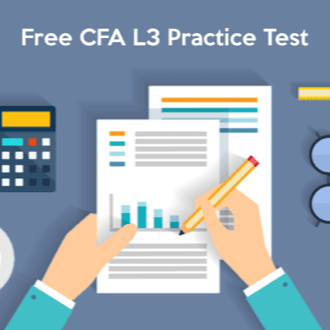 10 Ways To Improve Your CFA Practice Exam Scores Now 10 300 hours cfa l3 practice test