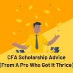 CFA Exams: All Our Best Guides in One Place 52 Link to CFA Scholarship Guide