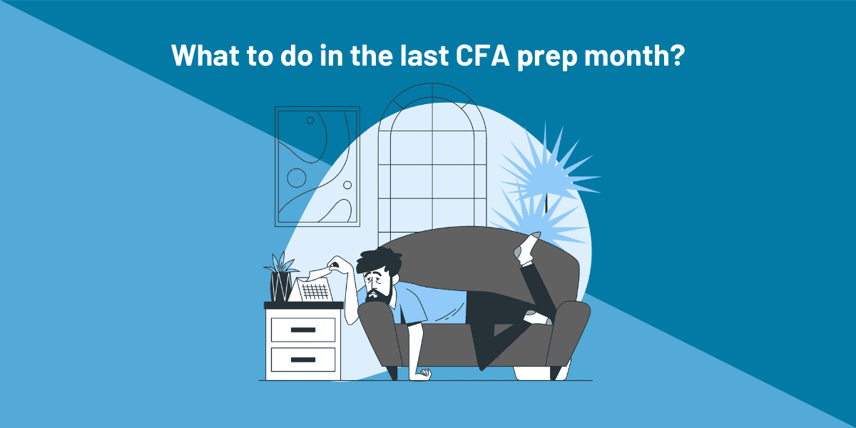 CFA Last Month Preparations: The Elite 8 Point Checklist 1 cfa last month preparations