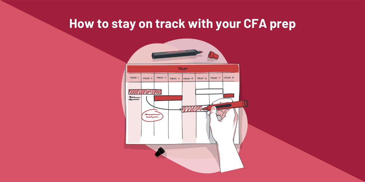 How to stay on track with your CFA exam prep