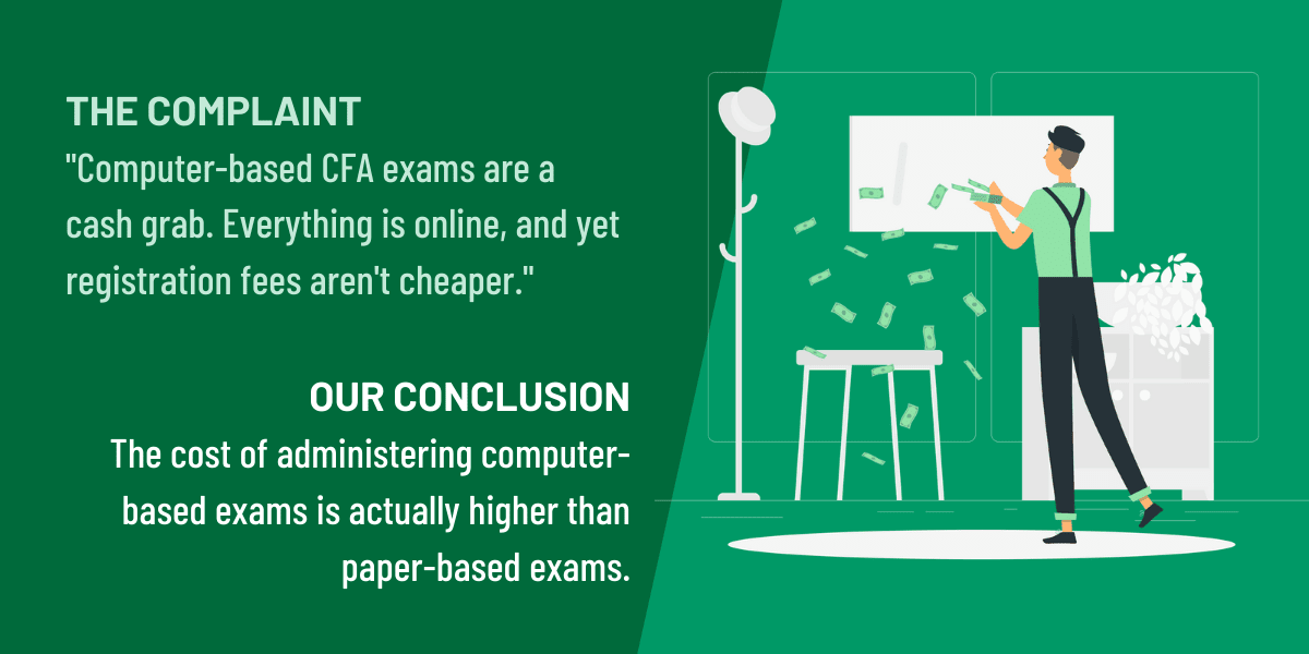 Are Computer-Based CFA Exams 'Less Prestigious'? Here's Why We Don't Think So 2 Cost of computer-based CFA exams vs paper-based CFA exams