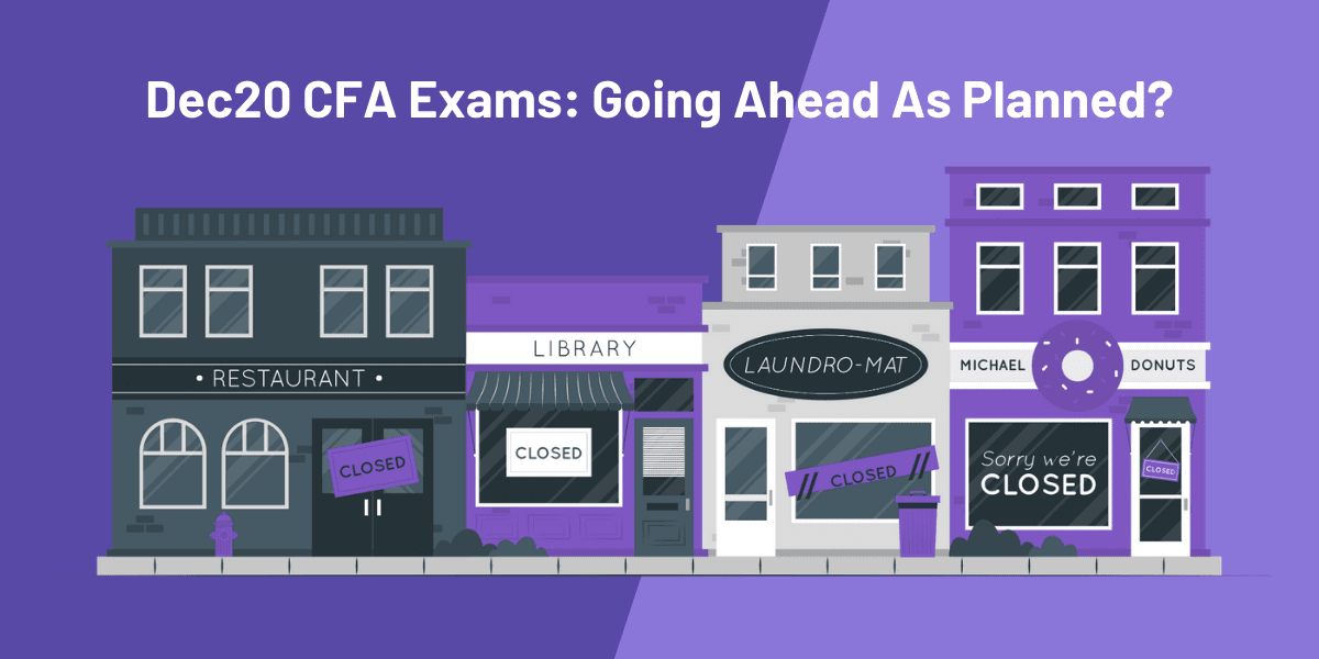 What are the chances of CFA Exam postponement in December 2020