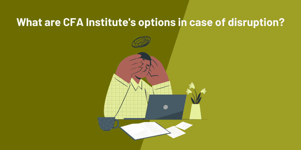 CFA December 2020: Will It Get Postponed Again? 4 What are CFA Institute's options in case of cancellation or postponement