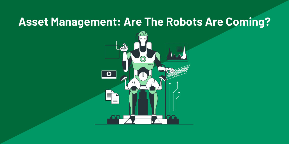 2024 Asset Management Outlook: 4 Important Trends That Affect Future Jobs 5 asset management outlook