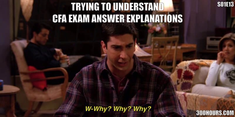 CFA® Exam Meme Challenge: Memefying Every Friends Episode in Season 1 16 CFA Meme: Understanding CFA Exam Answers