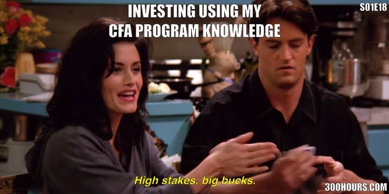 CFA® Exam Meme Challenge: Memefying Every Friends Episode in Season 1 24 CFA Friends Meme: Investing Using my own CFA knowledge, superior returns guaranteed.