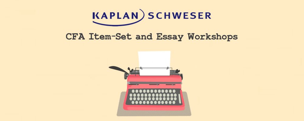master cfa exam essays and item sets with kaplan schweser s workshops title orig