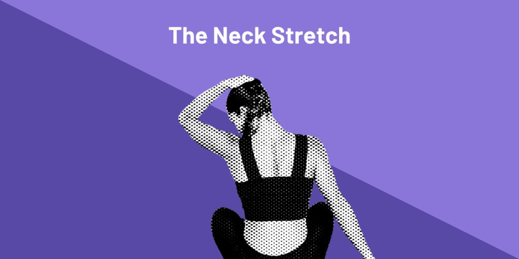 13 Easy Desk Stretches To Do For Better Posture 6 The Neck Stretch